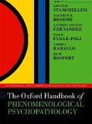 The Oxford Handbook of Phenomenological Psychopathology