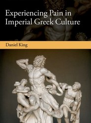 Experiencing Pain in Imperial Greek Culture