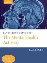 Blackstone's Guide to the Mental Health Act 2007