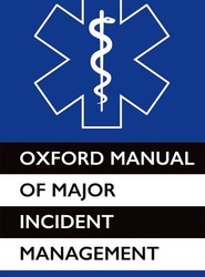Oxford Manual of Major Incident Management