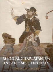 Medical Charlatanism in Early Modern Italy