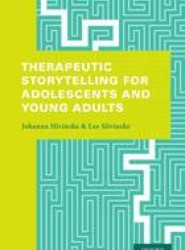 Therapeutic Storytelling for Adolescents and Young Adults
