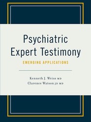 Psychiatric Expert Testimony: Emerging Applications