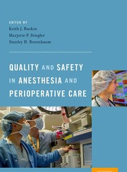 Quality and Safety in Anesthesia and Perioperative Care