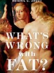 What's Wrong with Fat?