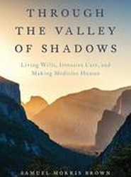 Through the Valley of Shadows