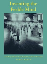 Inventing the Feeble Mind