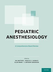 Pediatric Anesthesiology
