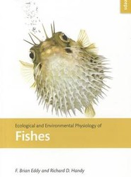 Ecological and Environmental Physiology of Fishes