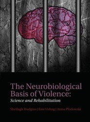 The Neurobiological Basis of Violence
