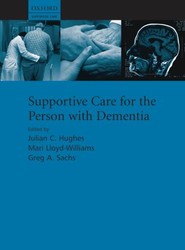 Supportive care for the person with dementia