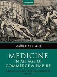 Medicine in an age of Commerce and Empire