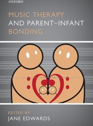 Music Therapy and Parent-Infant Bonding