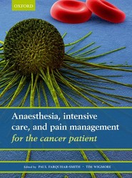 Anaesthesia, intensive care, and pain management for the cancer patient