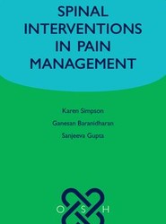 Spinal Interventions in Pain Management