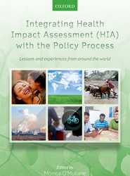 Integrating Health Impact Assessment with the Policy Process