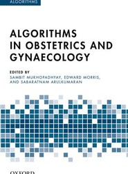 Algorithms for Obstetrics and Gynaecology