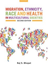 Migration, Ethnicity, Race, and Health in Multicultural Societies