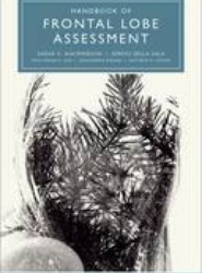 Handbook of Frontal Lobe Assessment