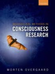 Behavioral Methods in Consciousness Research