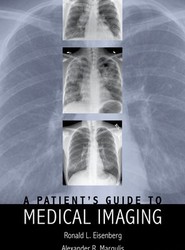 A Patient's Guide to Medical Imaging