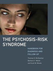 The Psychosis-Risk Syndrome