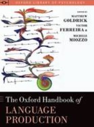 The Oxford Handbook of Language Production