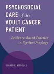 Psychosocial Care of the Adult Cancer Patient
