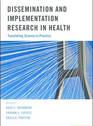 Dissemination and Implementation Research in Health