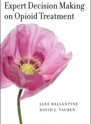 Expert Decision Making on Opioid Treatment