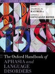 The Oxford Handbook of Aphasia and Language Disorders