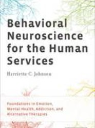 Behavioral Neuroscience for the Human Services