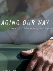Aging Our Way