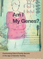 Am I My Genes?