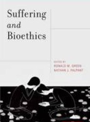 Suffering and Bioethics