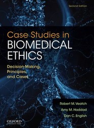 Case Studies in Biomedical Ethics