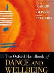 The Oxford Handbook of Dance and Wellbeing