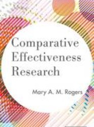 Comparative Effectiveness Research