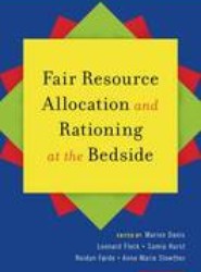 Fair Resource Allocation and Rationing at the Bedside