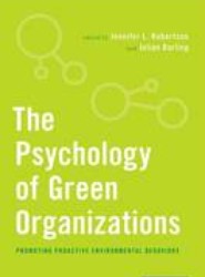 The Psychology of Green Organizations