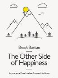 The Other Side of Happiness