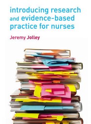 Introducing Research and Evidence-Based Practice for Nurses