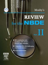 Mosby's Review for the NBDE, Part II