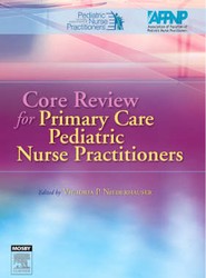 Core Review for Primary Care Pediatric Nurse Practitioners