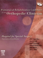 Postsurgical Rehabilitation Guidelines for the Orthopedic Clinician