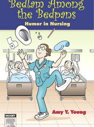 Bedlam Among the Bedpans