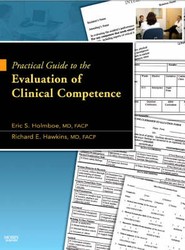 Practical Guide to the Evaluation of Clinical Competence with bonus DVD