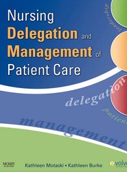 Nursing Delegation and Management of Patient Care