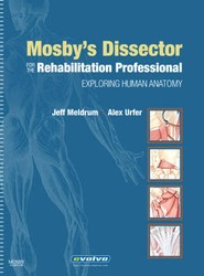 Mosby's Dissector for the Rehabilitation Professional