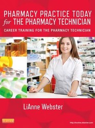Pharmacy Practice Today for the Pharmacy Technician